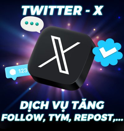 TĂNG TƯƠNG TÁC TWITTER HÀNG VIP - TĂNG FOLLOW - TĂNG LIKE - BẢO HÀNH 7 NGÀY (LÀM AIRDROP)