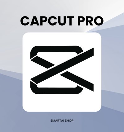 Capcut Pro Giá Rẻ - Tài Khoản Riêng Tư - Bảo Hành Full